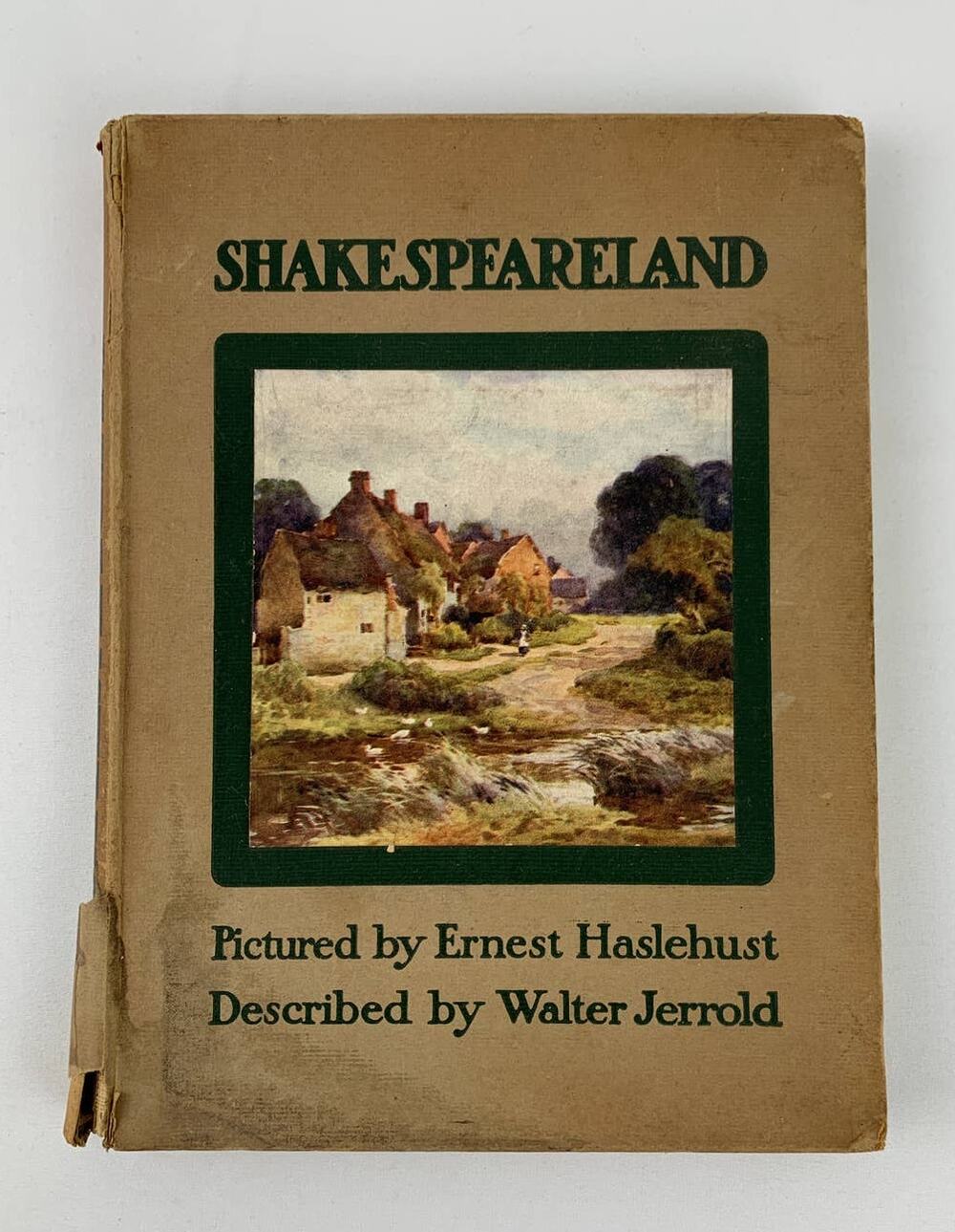 SHAKESPEARE-LAND 1910 Antique Book 1st Edition Hard Cover. Author Walter Jerrold